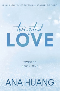 Twisted Love by Ana Huang Book Cover